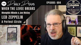 Classical Composer Reacts to WHEN THE LEVEE BREAKS 1929 Original Led Zeppelin amp A Perfect Circle [upl. by Morgana28]