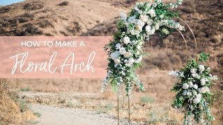 DIY Floral Wedding Arch [upl. by Kcirderfla876]