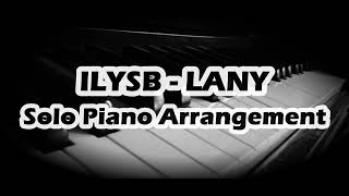 ILYSB  LANY Solo Piano Version [upl. by Carlin]