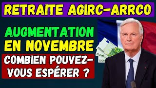 🟣RETRAITE AGIRCARRCO Augmentation en Novembre 2024  Combien pouvezvous espérer [upl. by Ennaehr198]