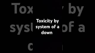 Toxicity by system of a down system of a down toxicity acoustic guitar ￼ [upl. by Seldun]