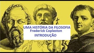 Introdução  Uma história da filosofia Vol I  Frederick Copleston [upl. by Ignazio]