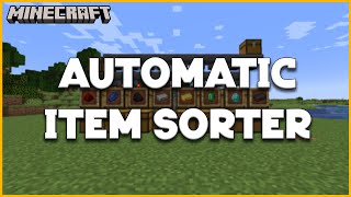 Minecraft  BEST Automatic Item Sorter  121 Tutorial [upl. by Rehpatsirhc]