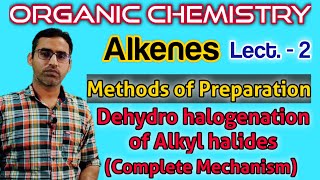 Alkenes Part2  Methods of Preparation  Dehydro halogenation of Alkyl halides  NEET  IITJEE [upl. by Yenetruoc]