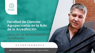 Facultad de Ciencias Agropecuarias en la Ruta de la Acreditación [upl. by Reilly]