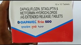 DAPAVEL Trio 500 Tablet  DAPAGLIFLOZIN SITAGLIPTIN amp METFORMIN HYDROCHLORIDE Tablets  DAPAVEL Trio [upl. by Safire]