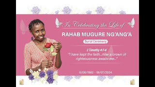 Rahab Mugures Burial Ceremony  26th July 2024 [upl. by Gnep]