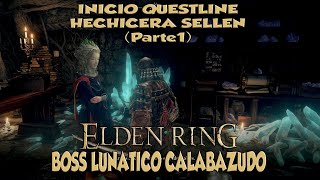 Localizacion de la HECHICERA SELLEN e inicio de su Questline parte1 en ELDEN RING [upl. by Rennug]