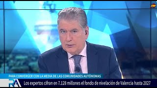 Valencia necesitaría 7128 millones de euros para ajustar su fondo de nivelación [upl. by Marler538]