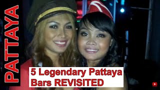 5 Legendary Pattaya Bars Revisited  WHAT DO THEY LOOK LIKE NOW [upl. by Ley]