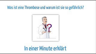 Was ist eine Thrombose und warum ist sie so gefährlich [upl. by Rayle]