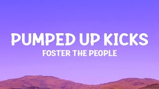 FosterThePeople  Pumped Up Kicks Lyrics [upl. by Caundra284]