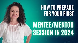 How to prepare for your first MenteeMentor session [upl. by Delphine]