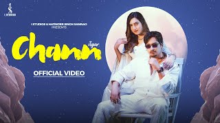 CHANN OFFICIAL MUSIC VIDEO JIGAR ft JASMEEN AKHTAR  KAPTAAN  DIAMOND  NEW PUNJABI SONG 2024 [upl. by Sturges]