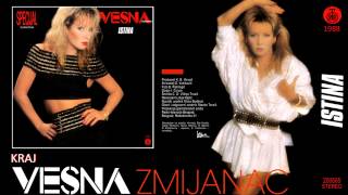 Vesna Zmijanac  Kraj  Audio 1988 [upl. by Jessamine54]