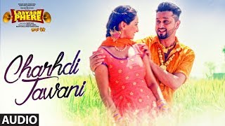 Roshan Prince Chardhi Jawani Full Audio Song  Laavaan Phere  Rubina Bajwa  Punjabi Movie 2018 [upl. by Ahmar]