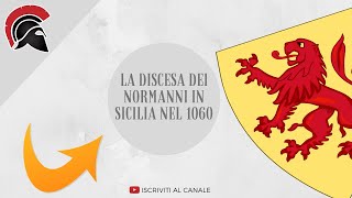 La Discesa dei Normanni in Sicilia nel 1060 [upl. by Gilson]