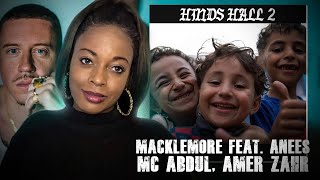 MACKLEMORE  HINDS HALL 2 feat Anees MC Abdul Amer Zahr LYRIC VIDEO UK 🇬🇧 Reaction 🇵🇸😢 [upl. by Noraha]