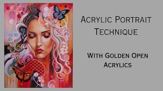 Portrait Painting Techniques with Golden Open Acrylics [upl. by Sedgewick]