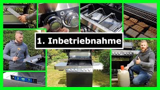 Gasgrill Erste Inbetriebnahme Für Anfänger [upl. by Skantze]