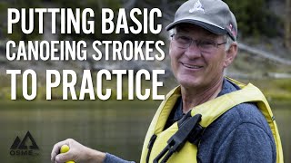 Putting Basic Canoeing Strokes to Practice  Canoeing for Beginners  OSMEtv [upl. by Cocks]