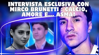 Intervista esclusiva con Mirco Brunetti  Calcio Amore e Asma [upl. by Ham]