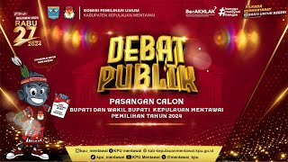 DEBAT PUBLIK  PASANGAN CALON BUPATI DAN WAKIL BUPATI KEPULAUAN MENTAWAI [upl. by Teage77]