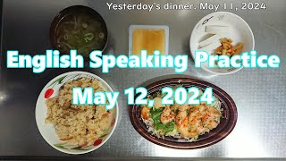 English Speaking Practice ☆ May 12 2024 [upl. by Anadroj]