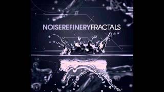 03 Fluid Stasis  Noise Refinery  Fractals [upl. by Niroc]