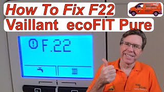 How to Fix F22 on a Vaillant ecoFIT PURE Combination Boiler Detailed Step by Step Instructions [upl. by Drarej]