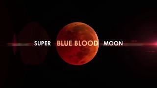 Jan 31 2018 Super Blue Blood Moon and Lunar Eclipse [upl. by Mariano]