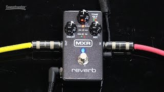 MXR Reverb Effects Pedal Review by Sweetwater [upl. by Aurelius]