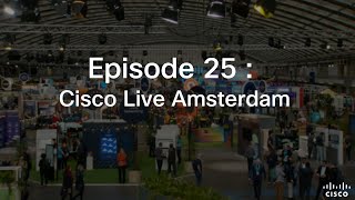 Episode 25 Cisco Live Amsterdam a wireless perspective [upl. by Eiduj518]