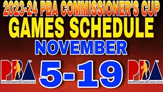 202324 Pba commissioners cup games schedule November 519 2023 [upl. by Tony]