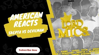 American Rapper Reacts To Skepta vs Devilman  Lord of the Mics 2 Reaction [upl. by Annaerda]