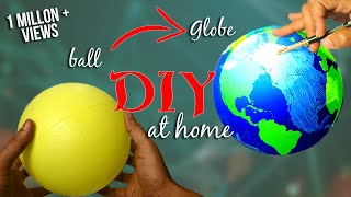 How to make a Globe using ball  DIY  Earth model making [upl. by Rasmussen]