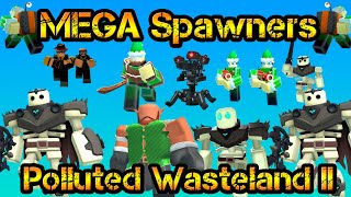 MEGA Spawners Polluted Wasteland II Roblox Tower Defense Simulator [upl. by Morena]