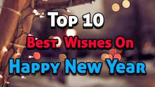 Top 10 Best Wishes on Happy New Year 2024  New year wishes  New Year Greetings  wishes  💐 [upl. by Brandi740]