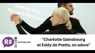 Défi Eddy de Pretto Christophe Willem  Hashtag Quiz Madame Monsieur [upl. by Eidna]