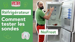 🥶 Problème de froid sur mon frigo No Frost  Comment tester les sondes [upl. by Akenal]