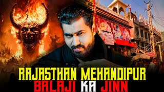 RAJASTHAN Mehandipur Balaji Ka JINN  Real Horror Story  Subscriber Story [upl. by Atisor]