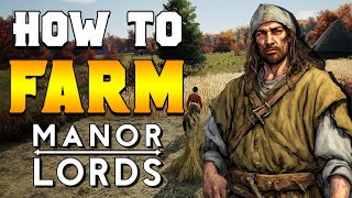 BEST Ways to Farm in Manor Lords [upl. by Artaed]