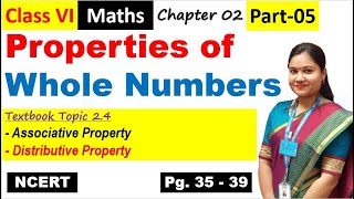 Properties of Whole Numbers  Associative and Distributive Property  Class 6 Math Chapter 2 [upl. by Marwin299]