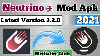 Neutrino Plus mod apk 2021 Mediafire Link  Unlimited Diamonds  Unlimted Likes and Followers [upl. by Idola]