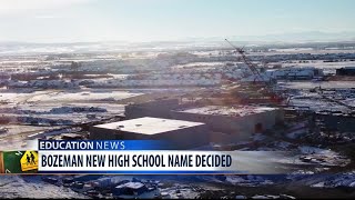 Name announced for new Bozeman high school  again [upl. by Teryn134]