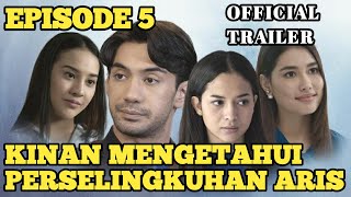 Layangan Putus Episode 5 Kinan Mengetahui Perselingkuhan Aris [upl. by Letreece]