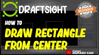 Draftsight How To Draw Rectangle From Center [upl. by Nett]