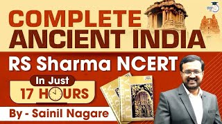 Complete Ancient India  RS Sharma NCERT in 17 Hours  StudyIQ IAS  UPSC Prelims amp Mains [upl. by Igig]