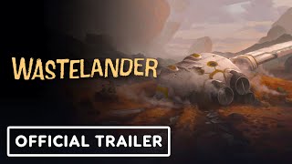 Wastelander  Official Steam Early Access Launch Trailer [upl. by Hawkins693]