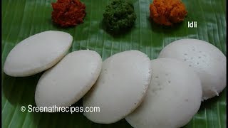 Idli Recipe  Soft and Spongy Idli Recipe  South Indian Breakfast Recipe [upl. by Reeher435]